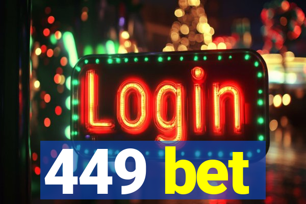 449 bet